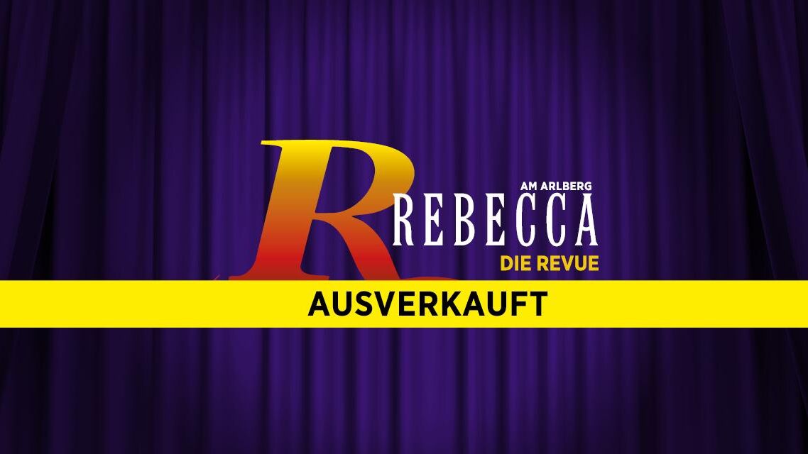 Rebecca ausverkauft