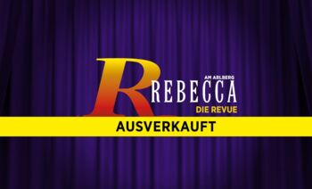REBECCA am Arlberg - Die Revue