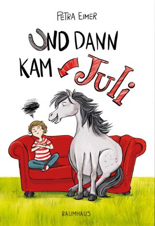 Cover Und dann kam Juli