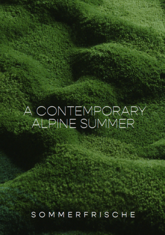A CONTEMPORARY ALPINE SUMMER